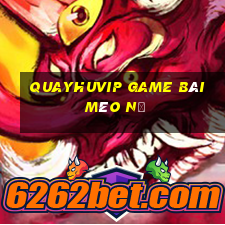 Quayhuvip Game Bài Mèo Nổ