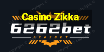 Casino Zikka