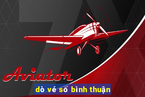 dò vé số bình thuận