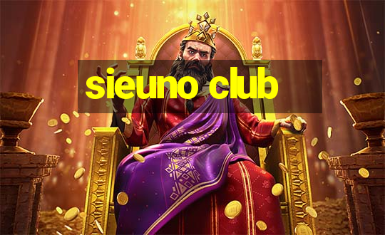 sieuno club