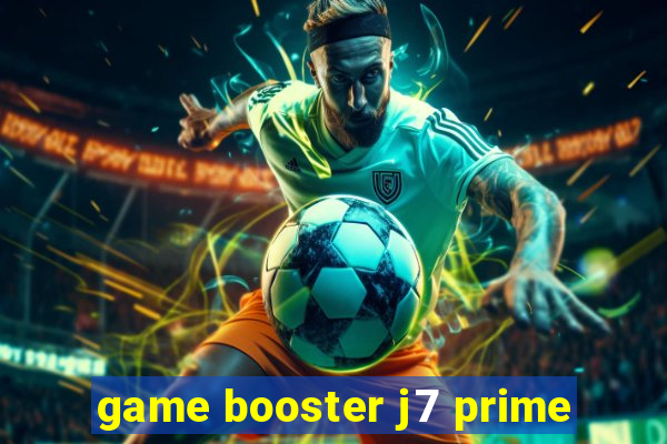 game booster j7 prime