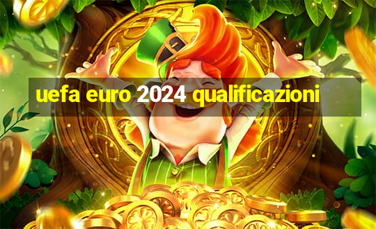 uefa euro 2024 qualificazioni