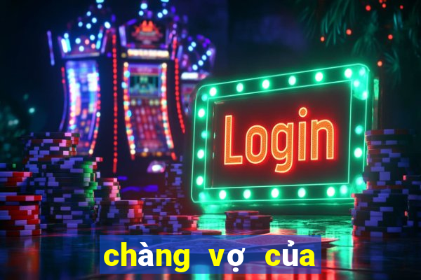 chàng vợ của em full online