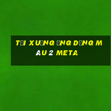 Tải xuống ứng dụng màu 2 Meta