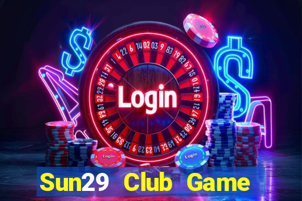 Sun29 Club Game Bài G52