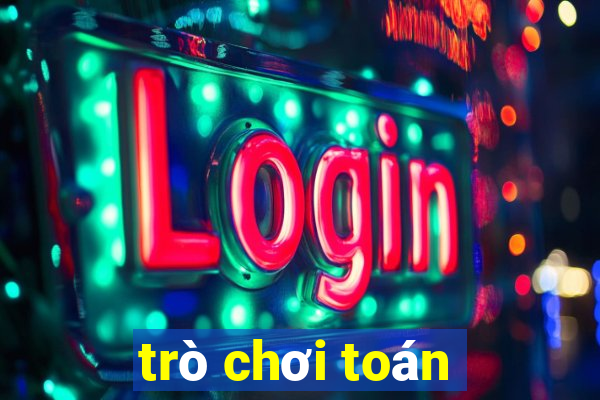 trò chơi toán