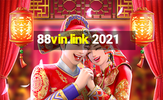 88vin.link 2021