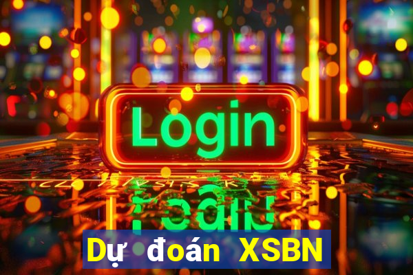 Dự đoán XSBN ngày 10