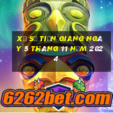 xổ số tiền giang ngày 5 tháng 11 năm 2024