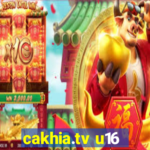 cakhia.tv u16