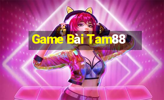 Game Bài Tam88