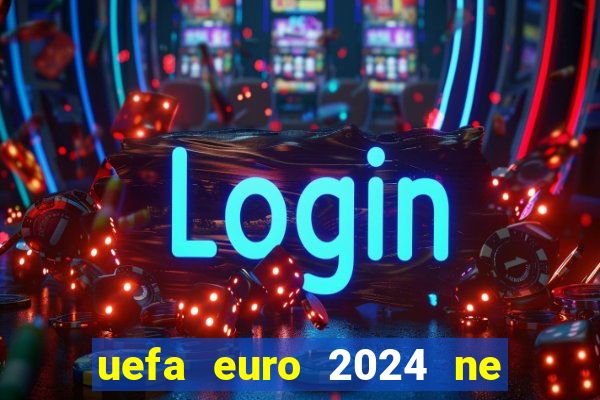 uefa euro 2024 ne zaman başlıyor