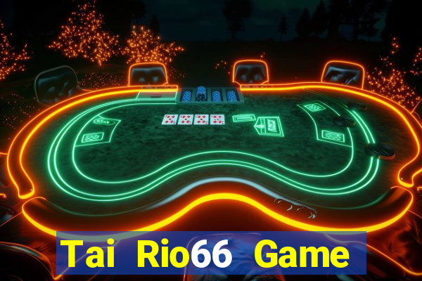 Tai Rio66 Game Bài Dom88