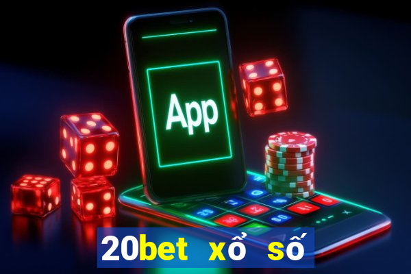 20bet xổ số năm triệu