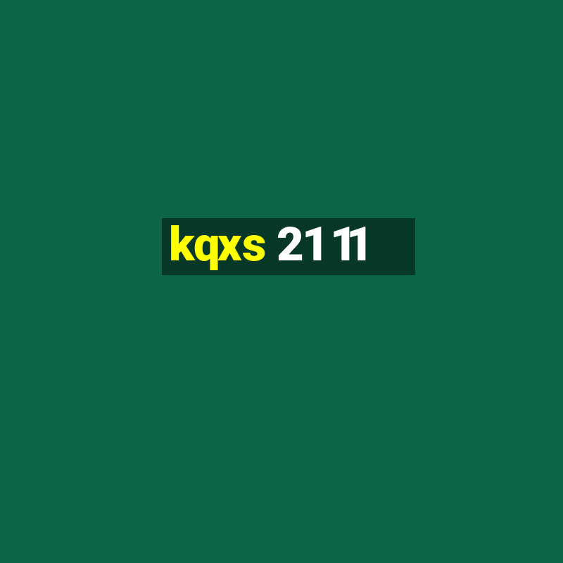 kqxs 21 11