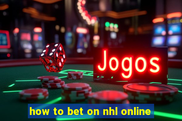 how to bet on nhl online