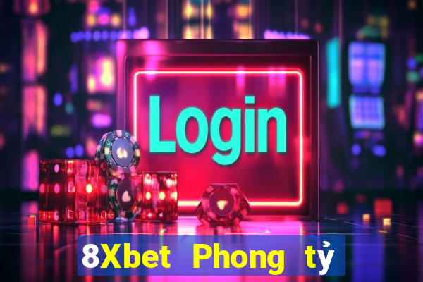 8Xbet Phong tỷ game bài