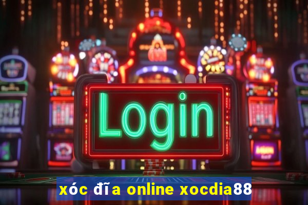 xóc đĩa online xocdia88