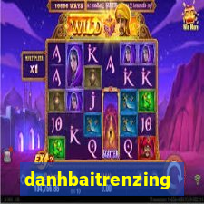 danhbaitrenzing