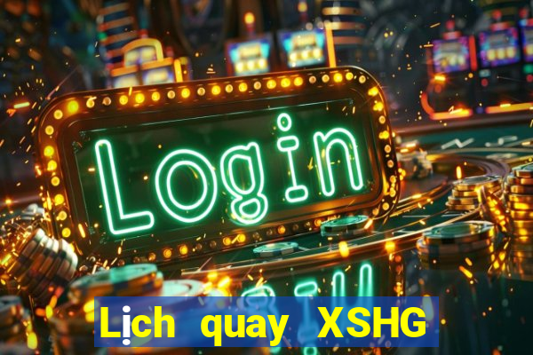 Lịch quay XSHG ngày 12