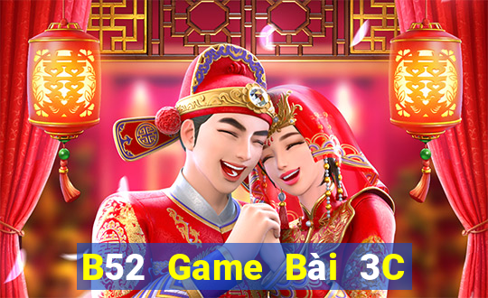 B52 Game Bài 3C Cho Ios