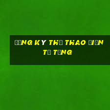 Đăng ký thể thao điện tử tặng