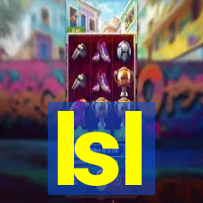 lsl