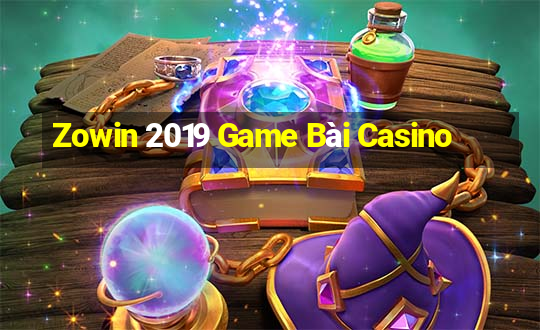 Zowin 2019 Game Bài Casino