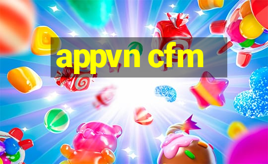 appvn cfm