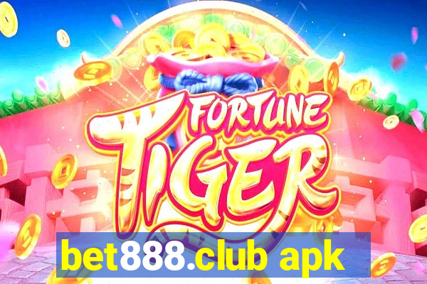 bet888.club apk