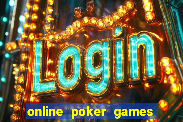 online poker games real money