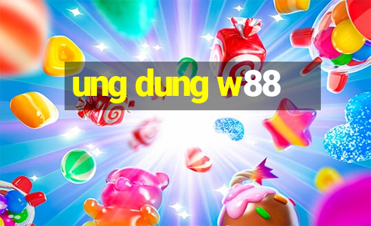 ung dung w88