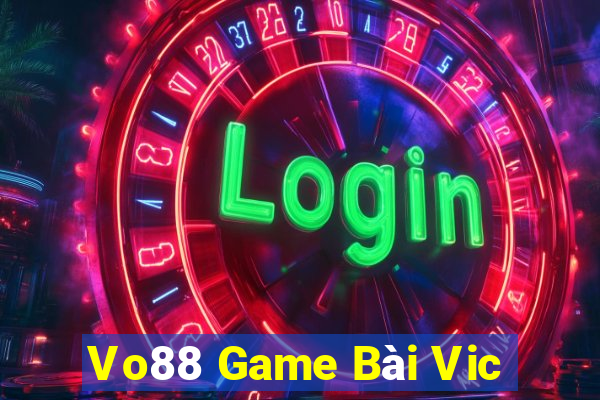 Vo88 Game Bài Vic