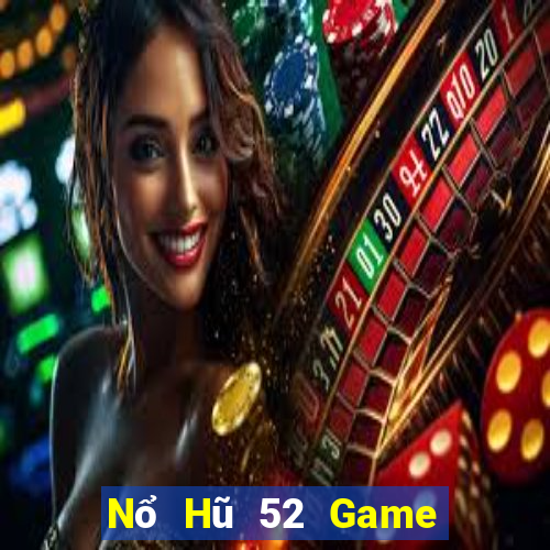 Nổ Hũ 52 Game Bài Dubai