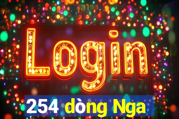 254 dòng Nga