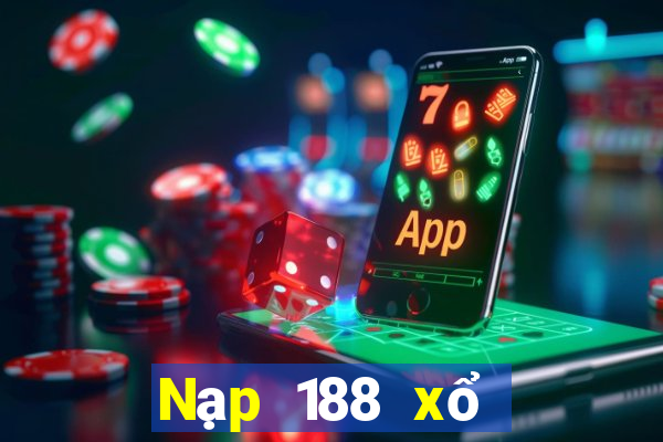 Nạp 188 xổ số 300 tặng 300