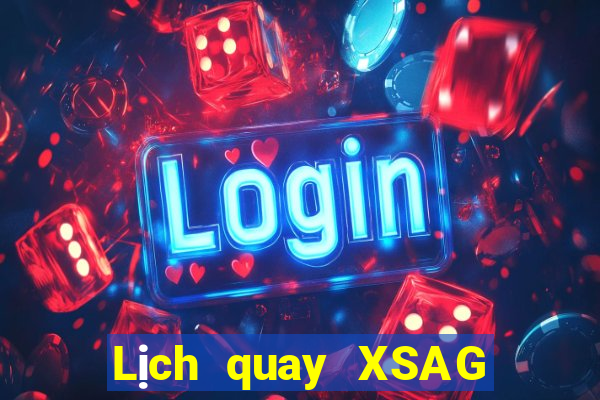 Lịch quay XSAG ngày thứ năm