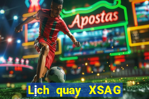 Lịch quay XSAG ngày thứ năm