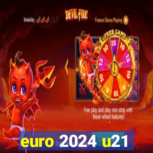 euro 2024 u21