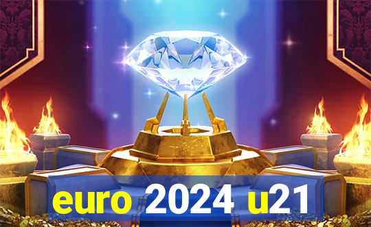 euro 2024 u21