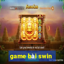 game bài swin