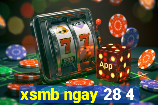 xsmb ngay 28 4