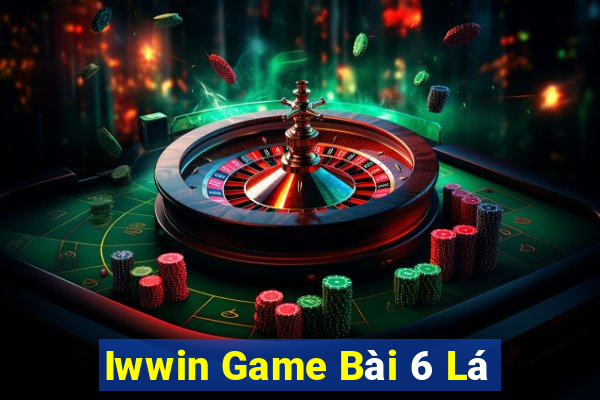 Iwwin Game Bài 6 Lá