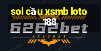 soi cầu xsmb loto188