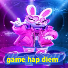 game hap diem