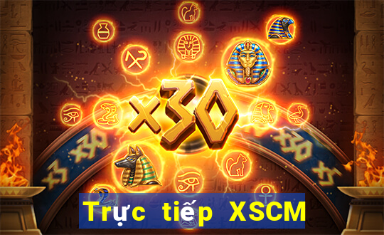 Trực tiếp XSCM ngày 23