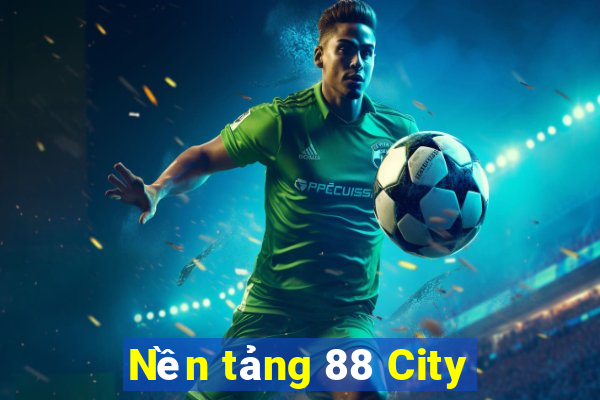 Nền tảng 88 City