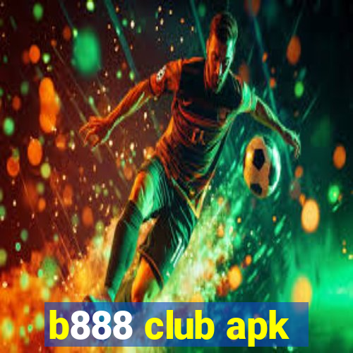 b888 club apk