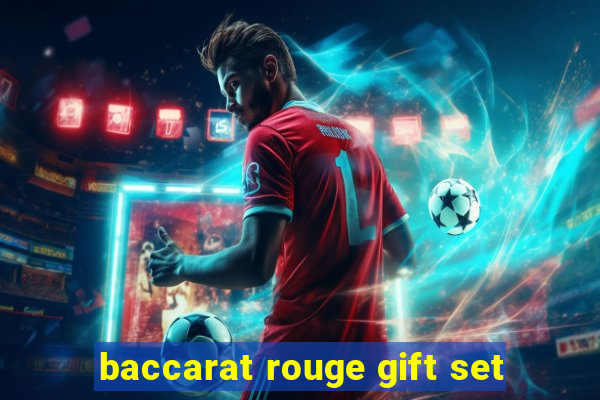 baccarat rouge gift set