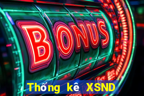 Thống kê XSND hôm qua